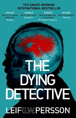 The Dying Detective - Leif G W Persson