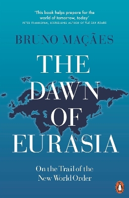 The Dawn of Eurasia - Bruno Ma&ccedil;&atilde;es