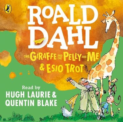The Giraffe and the Pelly and Me & Esio Trot - Roald Dahl