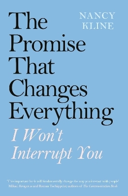 The Promise That Changes Everything - Nancy Kline