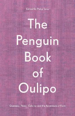 The Penguin Book of Oulipo - 