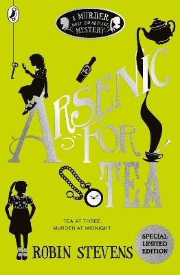 Arsenic For Tea - Robin Stevens