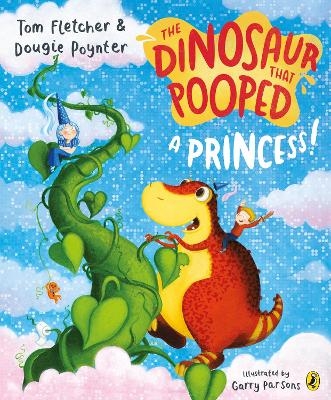 The Dinosaur that Pooped a Princess! - Tom Fletcher, Dougie Poynter