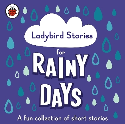 Ladybird Stories for Rainy Days -  Ladybird