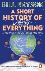 A Short History of Nearly Everything - Bryson, Bill