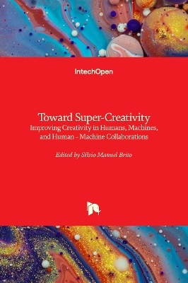 Toward Super-Creativity - 