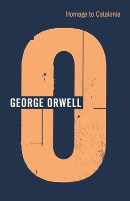 Homage to Catalonia - George Orwell