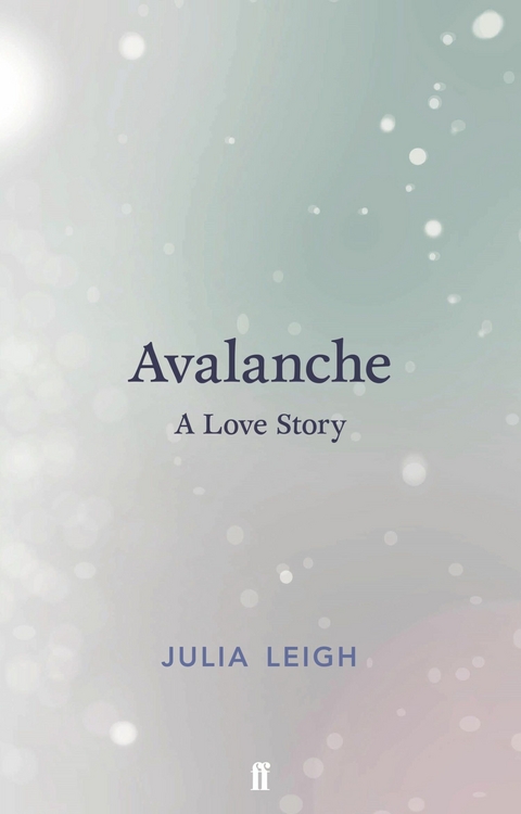 Avalanche -  Julia Leigh