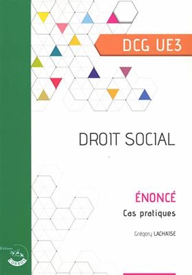 Droit social, DCG UE3 : énoncé, cas pratiques
