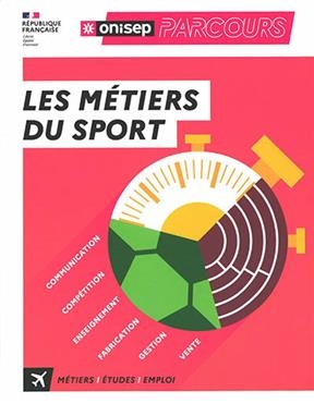 Les m&eacute;tiers du sport -  Office national d'information sur les enseignements et les professions