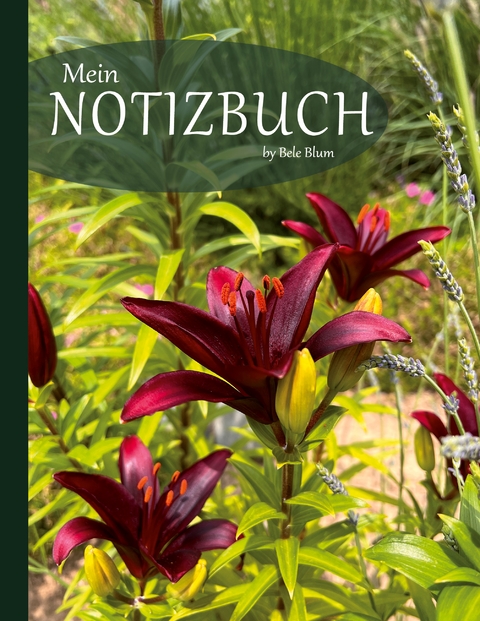Mein Notizbuch - Bele Blum