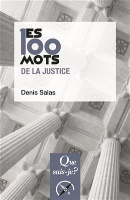 Les 100 mots de la justice