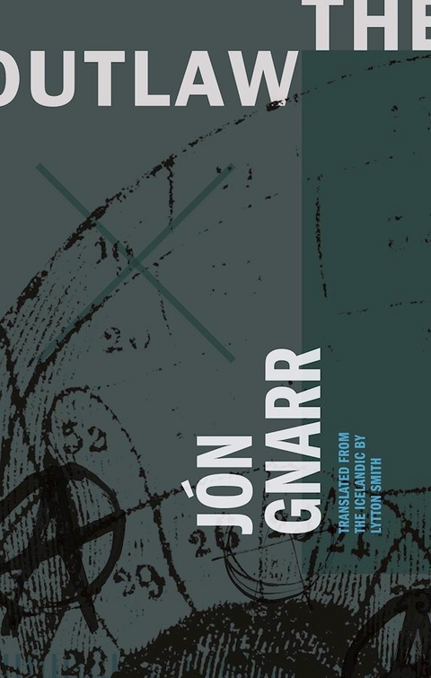The Outlaw - J&oacute;n Gnarr