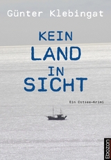 Kein Land in Sicht - G&uuml;nter Klebingat