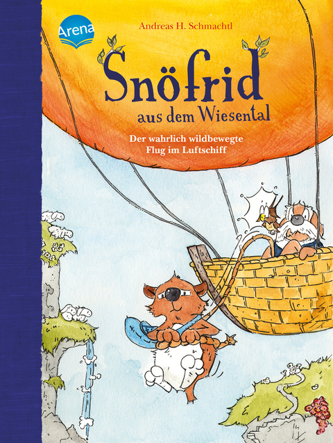 Sn&ouml;frid aus dem Wiesental (5). Der wahrlich wildbewegte Flug im Luftschiff - Andreas H. Schmachtl