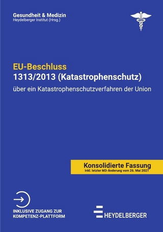 Gesundheit und Medizin / EU-Beschluss 1313/2013 (Katastrophenschutz)