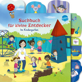 Suchbuch f&uuml;r kleine Entdecker. Im Kindergarten