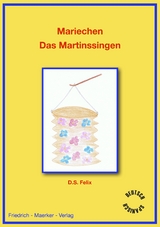 Mariechen - Das Martinssingen (D/ESP) - Dorothea S. Felix