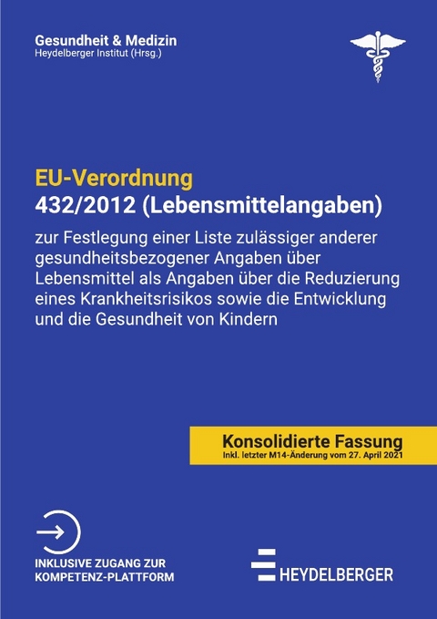 Gesundheit und Medizin / EU-Verordnung 432/2012 (Lebensmittelangaben) - Heydelberger Institut