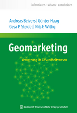 Geomarketing - Andreas Beivers, Gesa P. Steidel, G&uuml;nter Haag, Nils F. Wittig