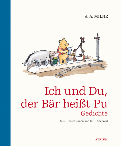 Ich und du, der B&auml;r hei&szlig;t Pu - Alan Alexander Milne