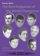 The Best Endgames of the World Champions Vol 2 - Karsten M&uuml;ller