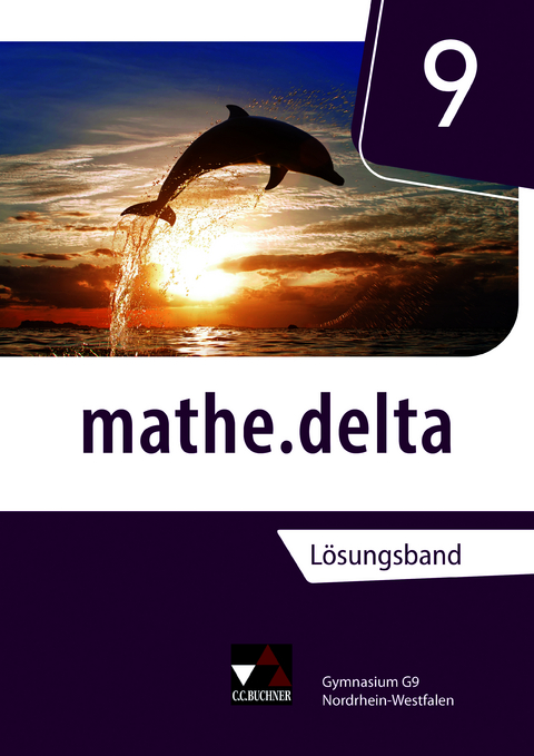 mathe.delta &ndash; Nordrhein-Westfalen / mathe.delta NRW LB 9 - 