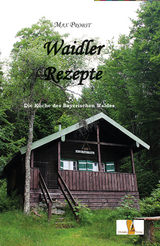 Waidler Rezepte - Max Probst