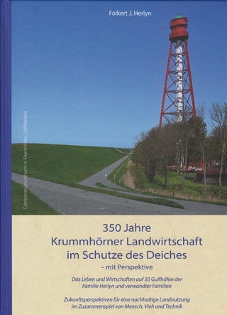 350 Jahre Krummhörner Landwirtschaft im Schutze des Deiches