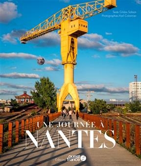 Une journée à Nantes