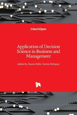 Application of Decision Science in Business and Management - 