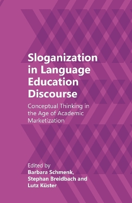 Sloganization in Language Education Discourse