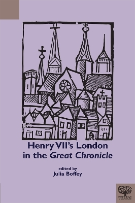 Henry VII's London in the Great Chronicle - 