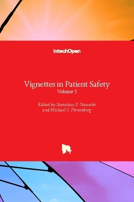 Vignettes in Patient Safety - 