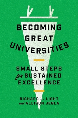 Becoming Great Universities