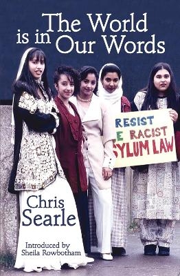 The World is in Our Words - Chris Searle