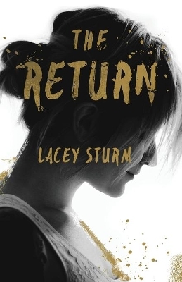 The Return – Reflections on Loving God Back - Lacey Sturm
