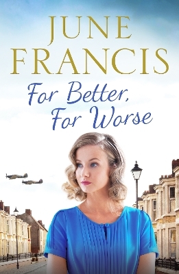 For Better, For Worse - June Francis