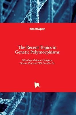 The Recent Topics in Genetic Polymorphisms - 
