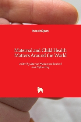 Maternal and Child Health Matters Around the World - 