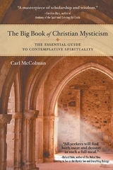 The Big Book of Christian Mysticism - McColman, Carl