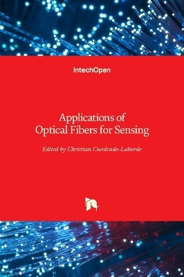 Applications of Optical Fibers for Sensing - 