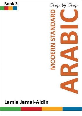 Modern Standard Arabic Step-by-Step Book 3