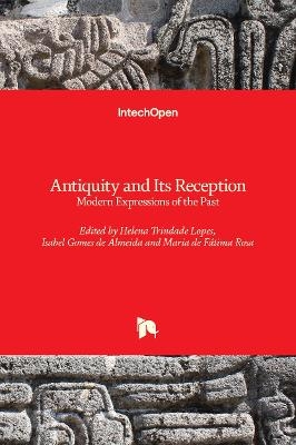 Antiquity and Its Reception - 