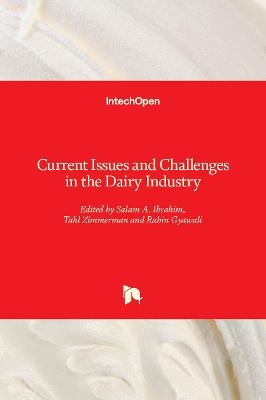 Current Issues and Challenges in the Dairy Industry - 