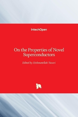 On the Properties of Novel Superconductors - 