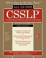 CSSLP Certified Secure Software Lifecycle Professional All-in-One Exam Guide, Third Edition - Conklin, Wm. Arthur; Shoemaker, Daniel