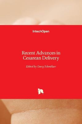 Recent Advances in Cesarean Delivery - 