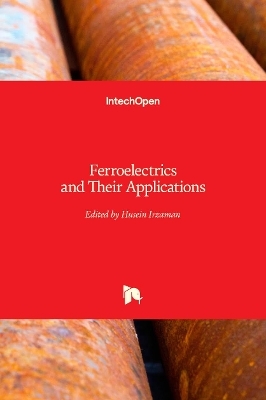 Ferroelectrics and Their Applications