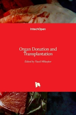 Organ Donation and Transplantation - 